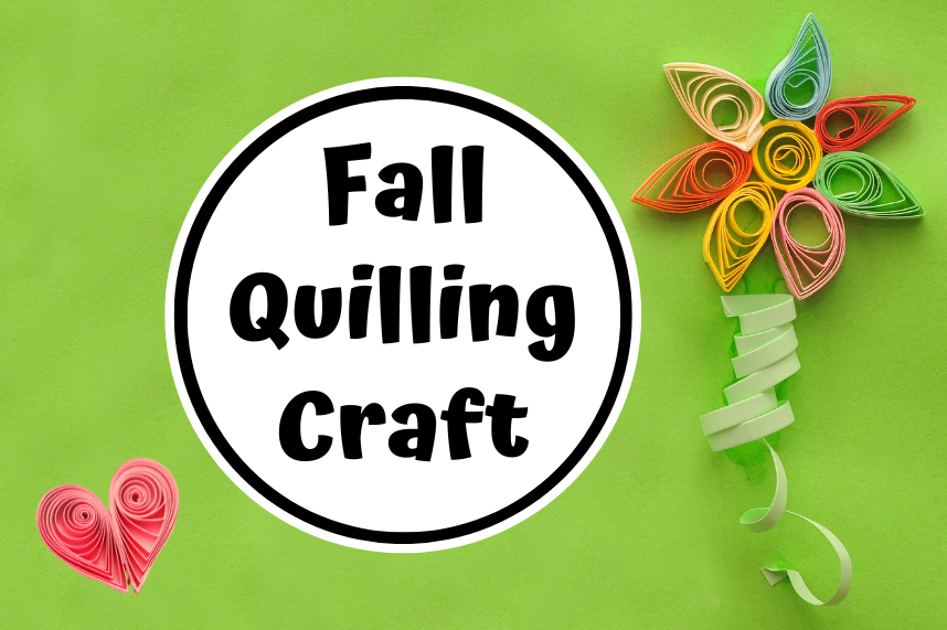 Fall Quilling Craft