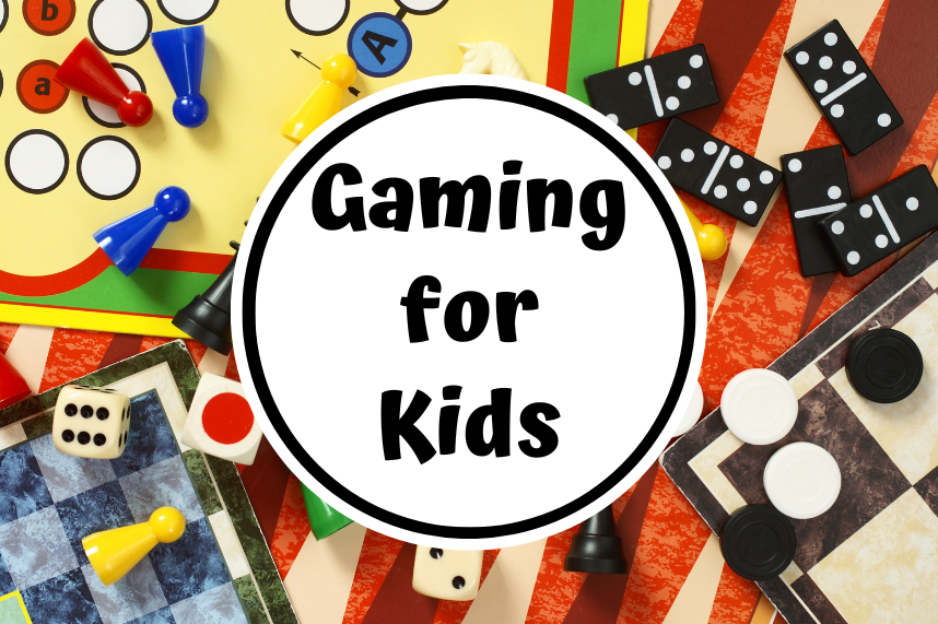 Gaming for Kids