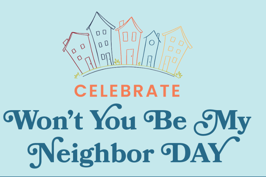 Celebrate Won't You Be My Neighbor Day. image of houses.