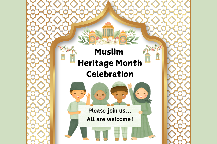 Muslim Heritage Month Celebration