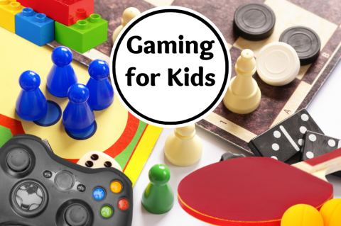 Gaming for Kids