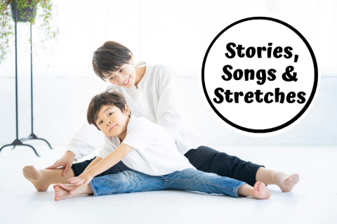 Stories, Songs and Stretches