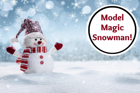 Model Magic Snowman!