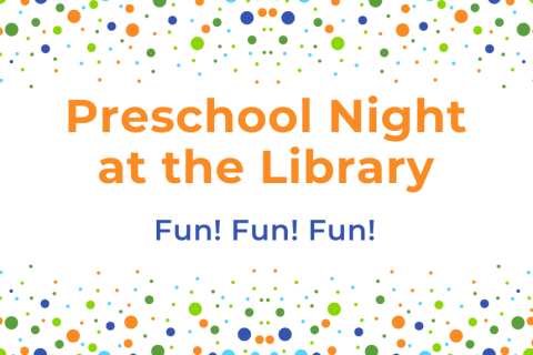 Preschool Night at the Library Fun Fun Fun