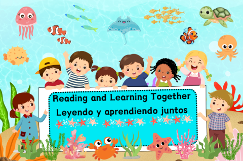 ocean animals swimming around a group of kids holding a sign that translates to "Reading and Learning Together" in Spanish