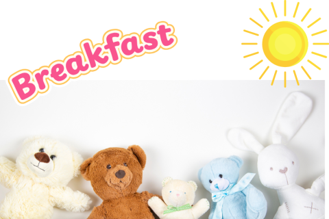 Stuffed Animals, Sun, Breakfast