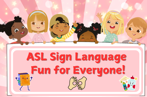 pink and white radiating lines in the background, 6 multicultural children holding a sign that says ASL Sign Language Fun for Kids