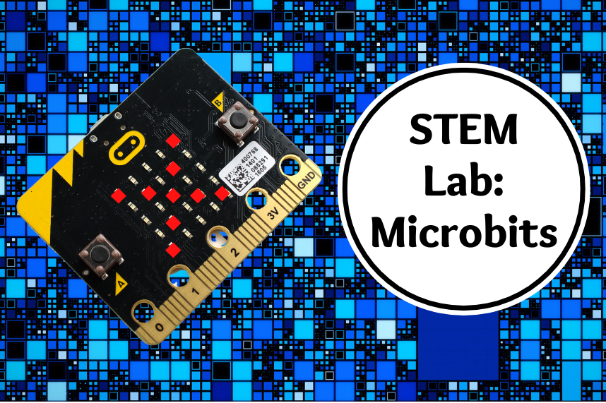 STEM Lab: Microbits