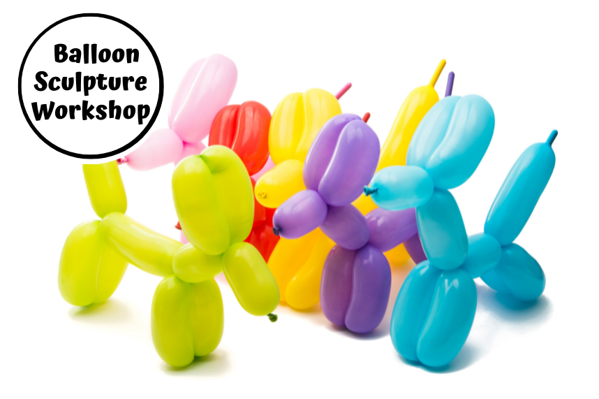 Balloon Sculpture Workshop