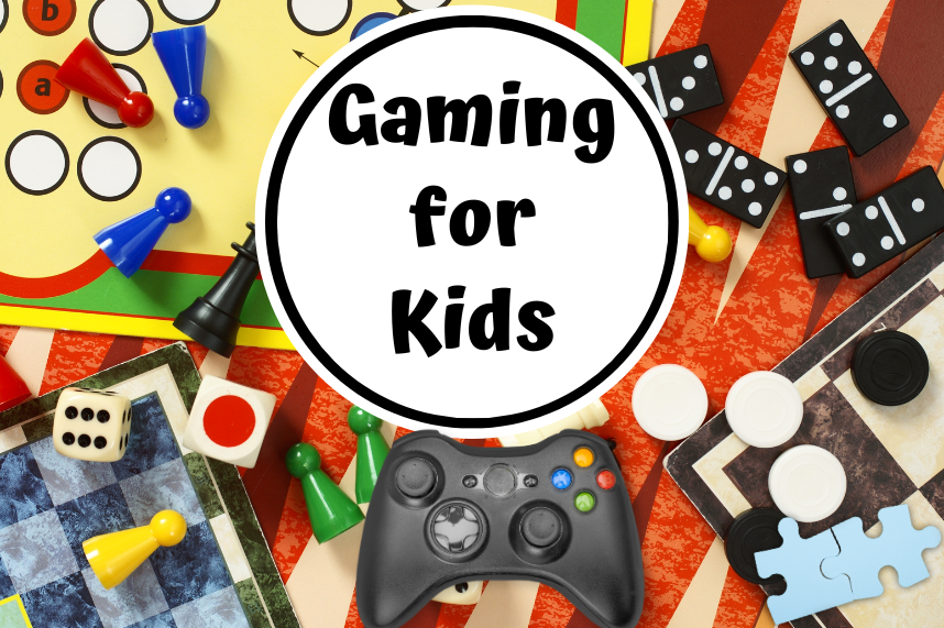 Gaming for Kids