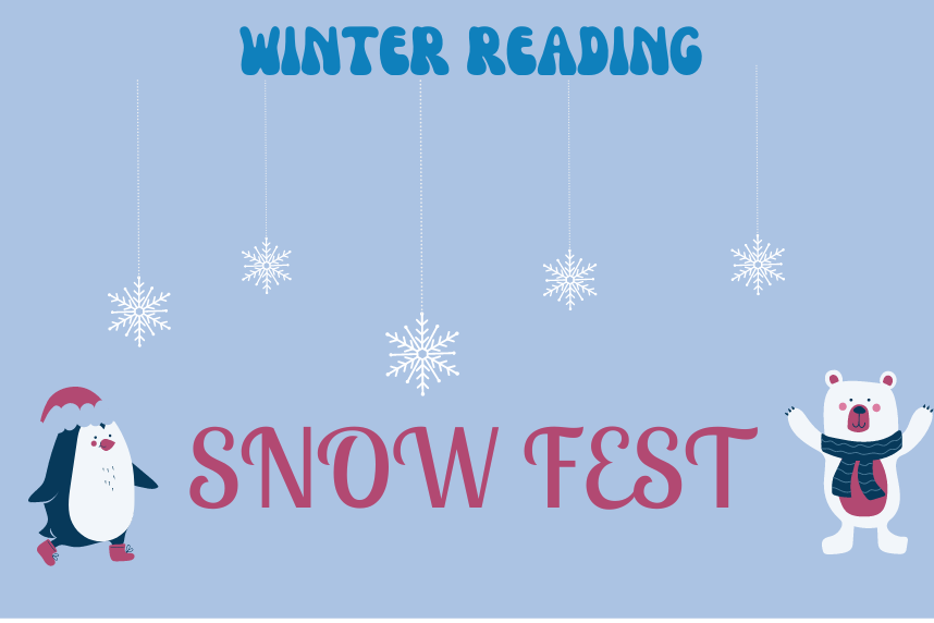 Winter Reading Snow Fest