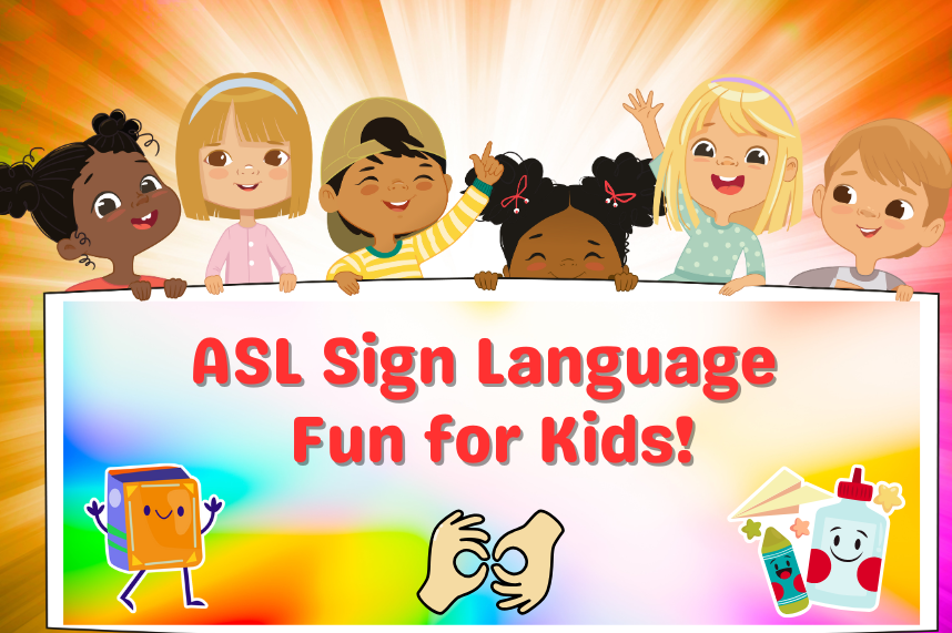 rainbow background with multicultural kids holding sign "ASL Sign Language Fun for Kids!"