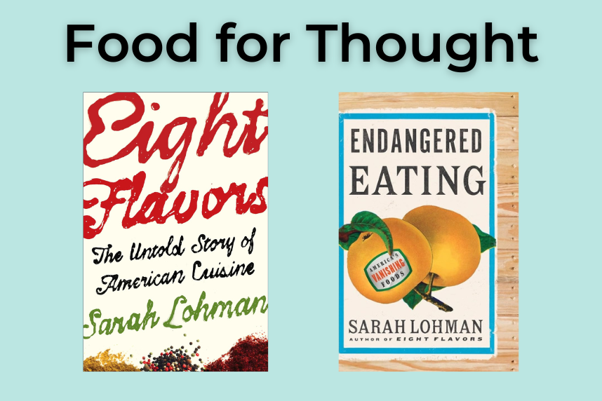 Food for Thought: Eight Flavors, Endangered Eating